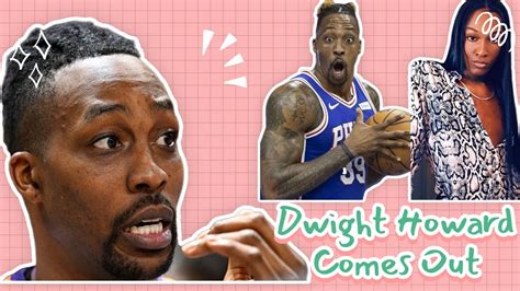 dwight howard comes out of the closet